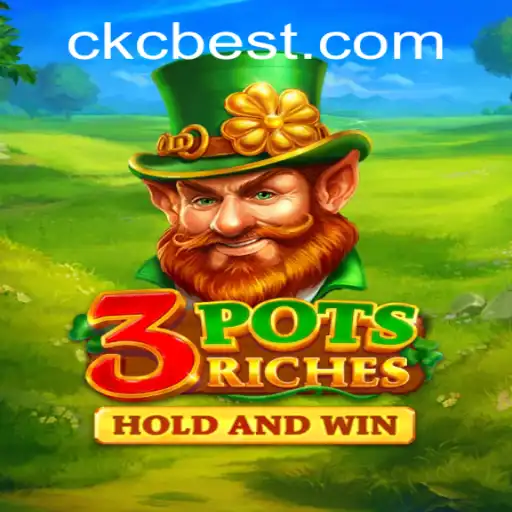 Descubra o Universo do Jogo 3potsRiches e Mergulhe no Mundo de CKC.BET